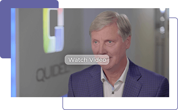 Watch video of Quidel President and CEO, Douglas Bryant.